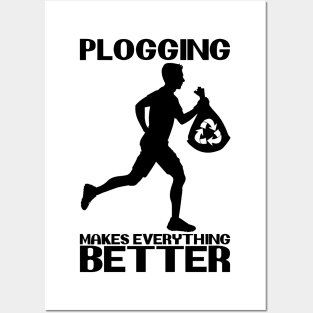 Plogging Makes Everything Better Jogging Nature Protection Design Posters and Art